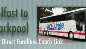Eurolines has launched a new direct coach service between Blackpool and Belfast 