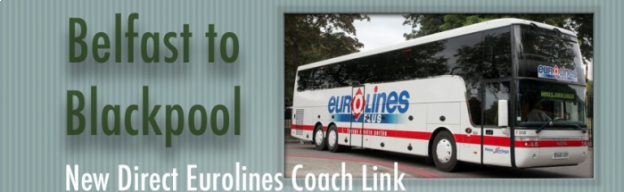 Eurolines has launched a new direct coach service between Blackpool and Belfast 